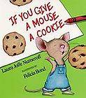 If You Give a Mouse a Cookie by Laura Joffe Numeroff 1997, Paperback 