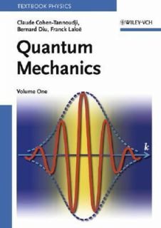 Quantum Mechanics by Bernard Diu, Claude Cohen Tannoudji and Frank 