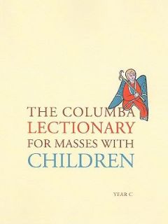 The Columba Lectionary for Masses with Children Year C 2010, Paperback 