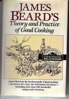 Theory & Practice of Good Cooking by Jose Wilson & James A. Beard 