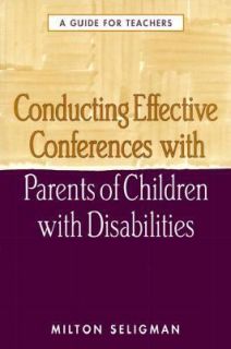 Conducting Effective Conferences with Parents of Children with 