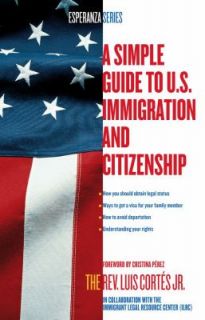   Immigration and Citizenship by Luis Cortes 2008, Paperback
