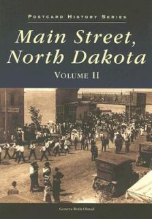 Main Street, North Dakota Volume II by Geneva Roth Olstad 2000 