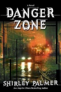 Danger Zone by Shirley Palmer 2002, Hardcover