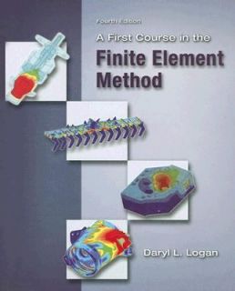   in the Finite Element Method by Daryl L. Logan 2006, Hardcover