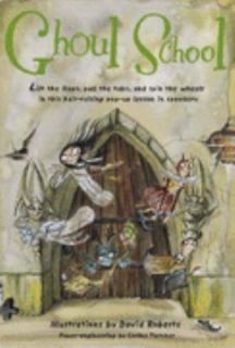 Ghoul School by Corina Fletcher and David Roberts 2000, Hardcover 