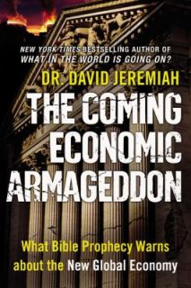   about the New Global Economy by David Jeremiah 2010, Hardcover