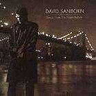 David Sanborn   Songs from the Night Before CD #E993