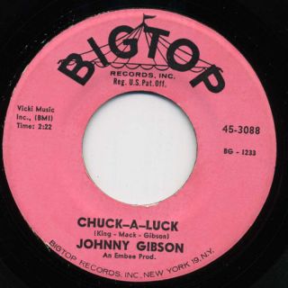 JOHNNY GIBSON Chuck A Luck/M​idnight NORTHERN SOUL 45