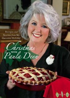 Paula Deen Recipes and Stories from My Favorite Holiday by Paula Deen 
