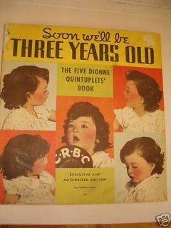 Vtg BOOK DIONNE QUINTUPLETS Quints SOON Well BE THREE 1936 Soft Cover 