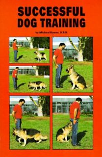 Successful Dog Training by Michael Kamer 1994, Hardcover