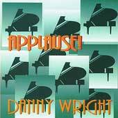 Applause by Danny Wright CD, Jan 1994, Moulin DOr Recordings