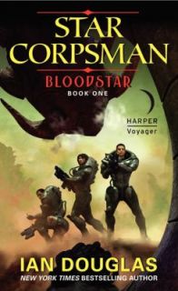   Star Corpsman by William Keith and Ian Douglas 2012, Paperback