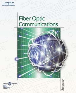 Fiber Optic Communications by James P. Downing 2004, Paperback