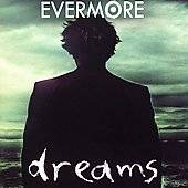 Dreams by Evermore CD, May 2006, Velour Recordings USA