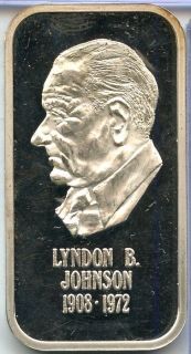 Lyndon Johnson 1972 President .999 Silver Art Bar   1 oz Troy Ounce 