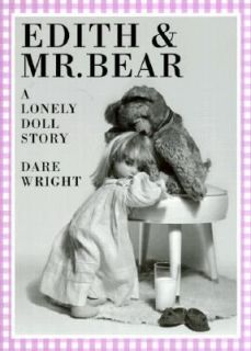 Edith and Mr. Bear by Dare Wright 2000, Paperback