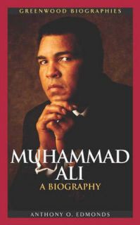   Ali A Biography (Greenwood Biographies), Edmonds, Anthony O. Hardback