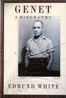 Genet  A Biography by Edmund White (1993, Hardcover)