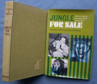 JUNGLE FOR SALE HENRY TREFFLICH AND EDWARD ANTHONY 1967 HC/DJ ANIMAL 