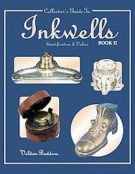 Collectors Guide to Inkwells, Book II by Veldon Badders 1997 