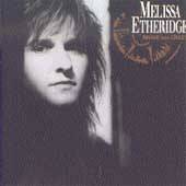 Brave and Crazy by Melissa Etheridge (CD, Sep 1989, 