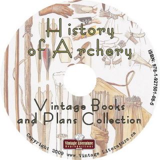 History of Archery   {24} Vintage Books & Plans on CD