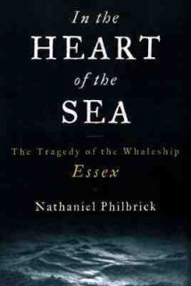   of the Whaleship Essex by Nathaniel Philbrick 2000, Hardcover