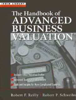   Advanced Business Valuation by Robert F. Reilly 1999, Hardcover