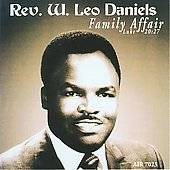 Family Affair by Rev. W. Leo Daniels CD, Aug 2002, Atlanta 