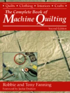   Quilting by Robbie Fanning and Tony Fanning 1994, Paperback