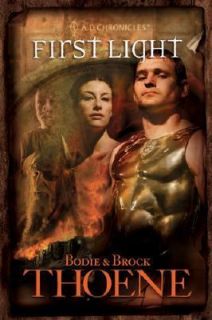 First Light Bk. 1 by Bodie Thoene and Brock Thoene 2004, Paperback 