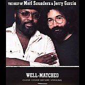 Well Matched The Best of Merl Saunders Jerry Garcia Digipak by Merl 