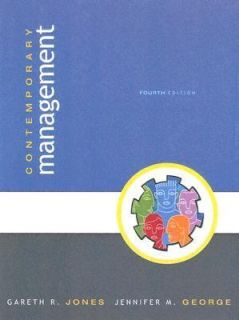 Contemporary Management by Gareth R., Sr. Jones and Jennifer M. George 