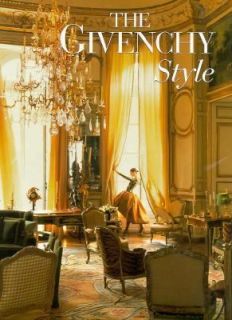 The Givenchy Style by Francoise Mohrt 1998, Hardcover