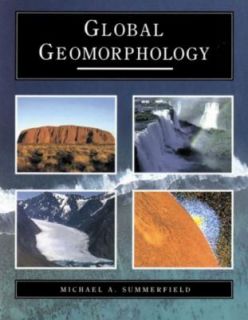 Global Geomorphology by Michael A. Summerfield 1996, Paperback
