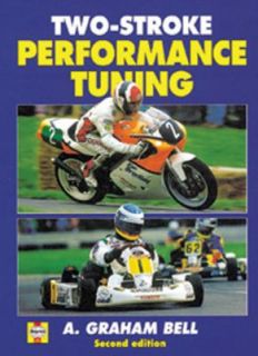 Two Stroke Performance Tuning by A. Graham Bell 1999, Hardcover