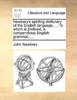 English Language, to Which Is Prefixed, a Compendious English Grammar 