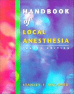 Handbook of Local Anesthesia by Stanley F. Malamed 1996, Hardcover 