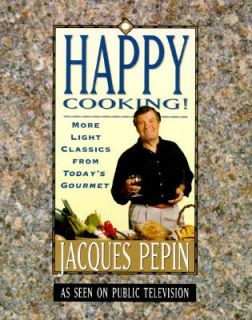   Classics from Todays Gourmet by Jacques Pepin 1994, Paperback