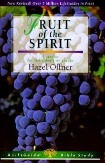 Fruit of the Spirit by Hazel Offner 1999, Paperback, Revised