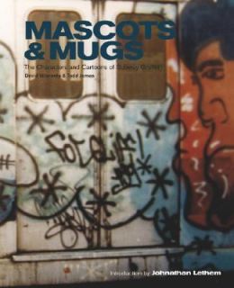   and Cartoons of Subway Graffiti by Todd James 2007, Hardcover