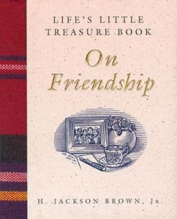   Book on Friendship by H. Jackson, Jr. Brown 1996, Hardcover