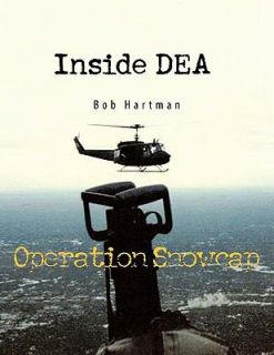 Inside De Operation Snowcap by Bob Hartman 2011, Paperback