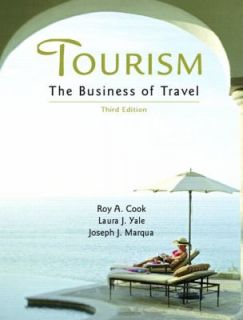 Tourism The Business of Travel by Laura J. Yale, Joseph J. Marqua and 