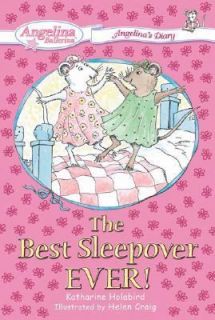 The Best Sleepover Ever by Katharine Holabird 2006, Book, Other