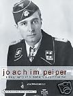 JOACHIM PEIPER NEW BIOGRAPHY HIMMLERS SS COMMANDE