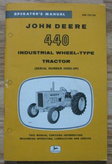 John Deere 440 Gas Industrial Wheel Tractor Operators Manual jd s/n 