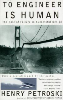   Failure in Successful Design by Henry Petroski 1992, Paperback